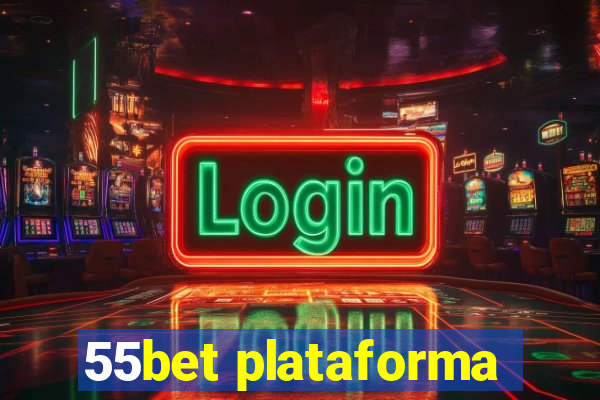 55bet plataforma